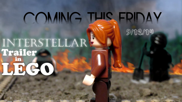 Interstellar Trailer IN LEGO Teaser THIS FRIDAY G+